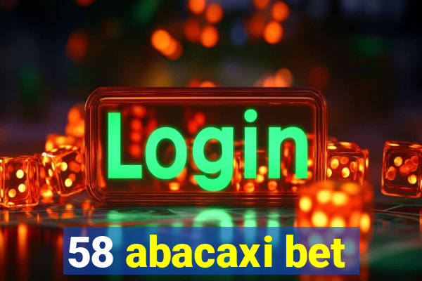 58 abacaxi bet